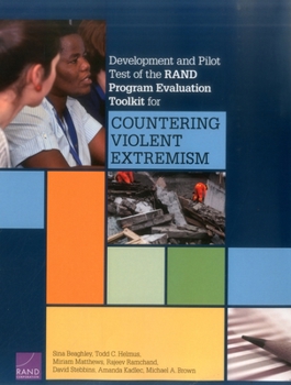 Paperback Development and Pilot Test of the Rand Program Evaluation Toolkit for Countering Violent Extremism Book