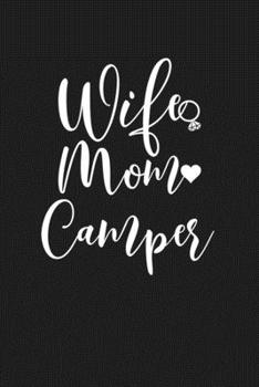 Paperback Wife Mom Camper: Mom Journal, Diary, Notebook or Gift for Mother Book