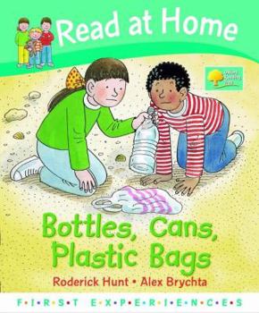 Hardcover Bottles, Cans, Plastic Bags. by Roderick Hunt, Annemarie Young Book