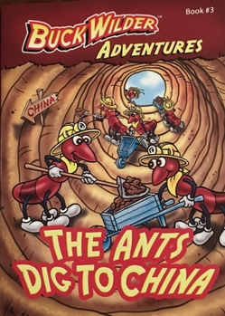 Paperback The Ants Dig to China Book