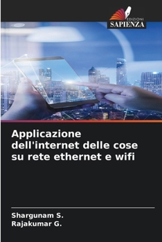Paperback Applicazione dell'internet delle cose su rete ethernet e wifi [Italian] Book