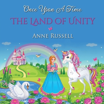 Paperback Once Upon a Time: The Land of Unity Book