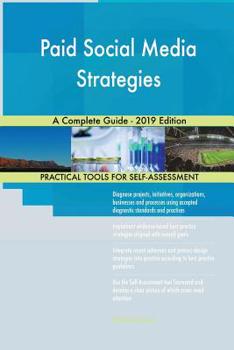 Paperback Paid Social Media Strategies A Complete Guide - 2019 Edition Book
