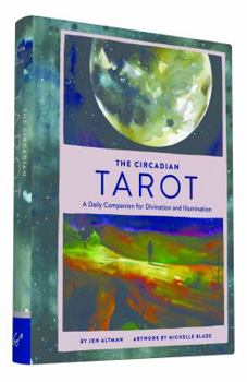 Hardcover The Circadian Tarot: A Daily Companion for Divination and Illumination Book