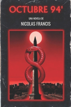 Paperback Octubre 94': Una novela de horror [Spanish] Book