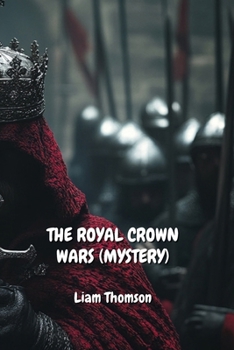 Paperback The Royal Crown Wars (Mystery) Book