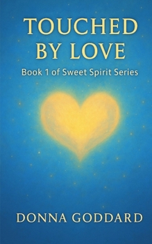 Paperback Touched by Love Book