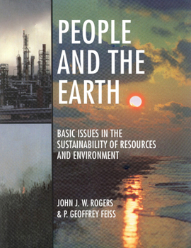 Paperback People and the Earth: Basic Issues in the Sustainability of Resources and Environment Book