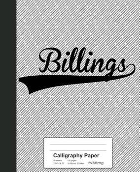 Paperback Calligraphy Paper: BILLINGS Notebook Book