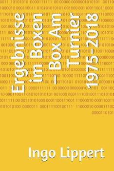 Paperback Ergebnisse Im Boxen - Box Am Turnier 1975-2018 [German] Book