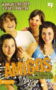 Paperback Amigos: Supervivencia Para Adolescentes [Spanish] Book