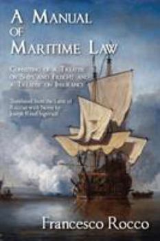 Paperback A Manual of Maritime Law Book