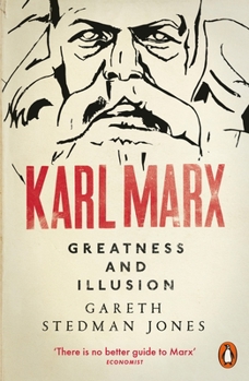 Paperback Karl Marx: Greatness and Illusion Book