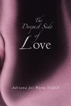 Paperback The Deepest Side of Love Book