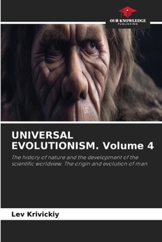 Paperback UNIVERSAL EVOLUTIONISM. Volume 4 Book