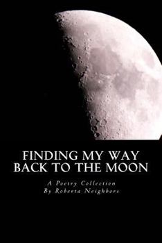 Paperback Finding My Way Back to the Moon Book