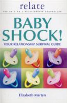 Paperback Baby Shock!: Your Relationship Survival Guide Book