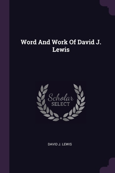 Paperback Word And Work Of David J. Lewis Book