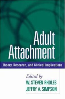 Paperback Adult Attachment: Theory, Research, and Clinical Implications Book