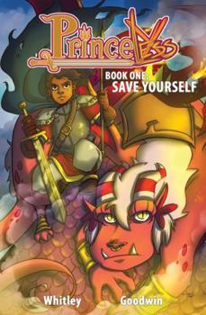 Princeless: Save Yourself - Book #1 of the Princeless (Collected Editions)