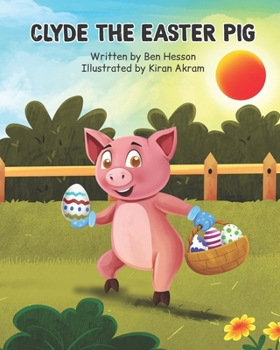 Paperback Clyde the Easter Pig Book