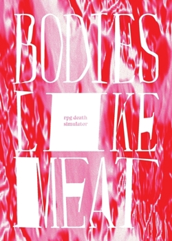 Paperback Bodies Like Meat Book