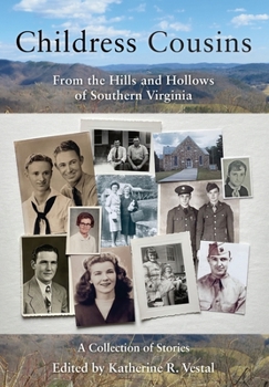 Paperback Childress Cousins: From the Hills and Hollows of Southern Virginia Book