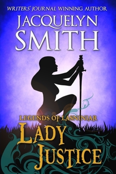 Lady Justice - Book  of the Legends of Lasniniar