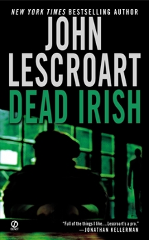 Dead Irish - Book #1 of the Dismas Hardy