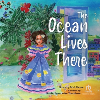The Ocean Lives There: Magic, Music, and Fun on a Caribbean Adventure