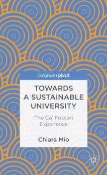 Hardcover Towards a Sustainable University: The CA' Foscari Experience Book