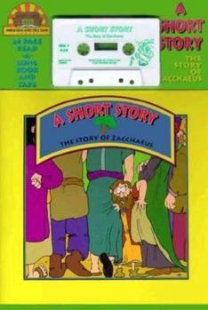 Paperback A Short Story: The Story of Zacchaeus [With Cassette] Book