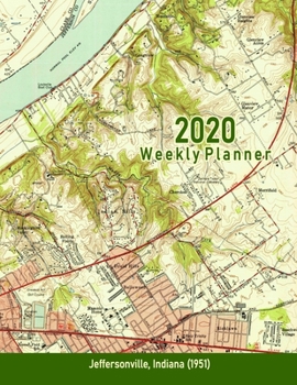 2020 Weekly Planner: Jeffersonville, Indiana (1951): Vintage Topo Map Cover