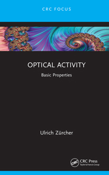 Hardcover Optical Activity: Basic Properties Book
