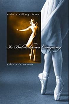 Hardcover In Balanchine's Company: A Dancer's Memoir Book