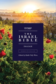 Paperback The Israel Bible - Isaiah Book