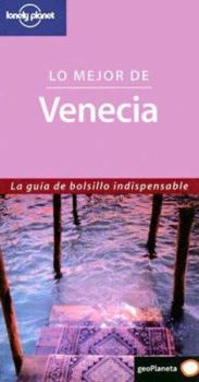 Paperback Lo mejor de Venecia (Lonely Planet) (Spanish Edition) [Spanish] Book