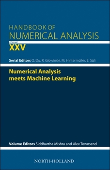 Hardcover Numerical Analysis Meets Machine Learning: Volume 25 Book