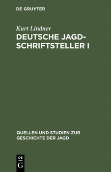 Hardcover Deutsche Jagdschriftsteller I [German] Book
