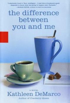 Hardcover The Difference Between You and Me Book