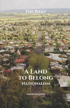 Paperback A Land to Belong: Nationalism Book