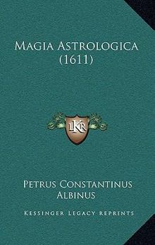 Paperback Magia Astrologica (1611) [Latin] Book