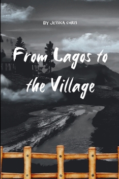 Paperback From Lagos to the Village Book