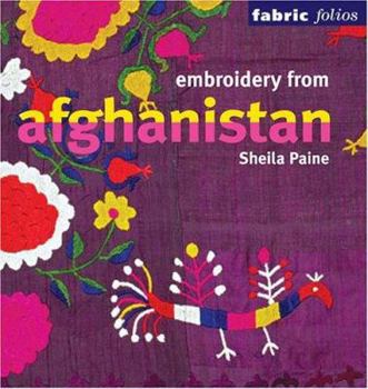 Paperback Embroidery from Afghanistan Book