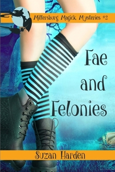 Paperback Fae and Felonies Book