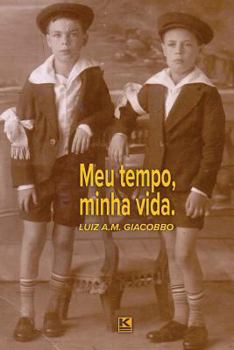 Paperback Meu tempo, minha vida [Portuguese] Book