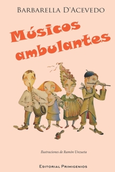 Paperback Músicos ambulantes [Spanish] Book