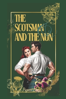 Paperback The Scotsman and the Nun Book