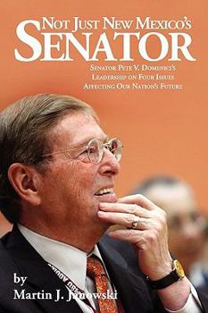 Paperback Not Just New Mexico's Senator Book