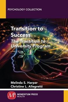 Paperback Transition to Success: The Transition to University Program Book